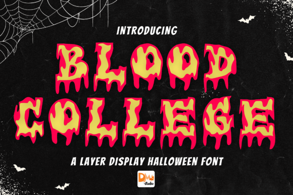 Blood College: A Bold, Unapologetic Display Font
