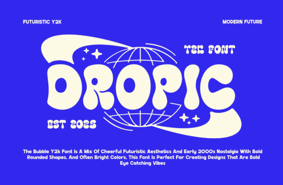 Dropic: A Y2K Bubble Display Font for Handmade Creators