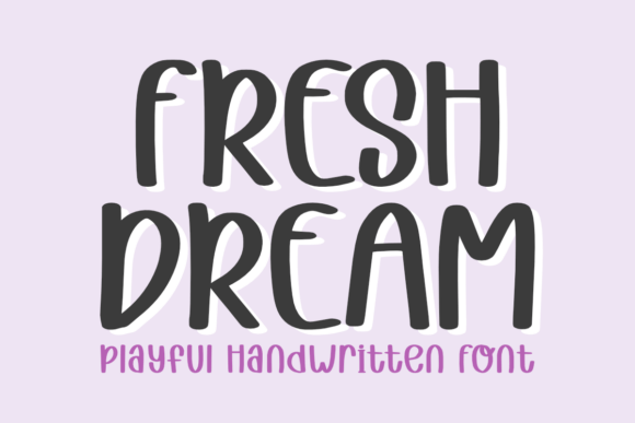 Fresh Dream: A Friendly Handwritten Font for Real Small Business Branding