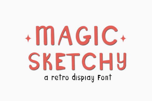 Magic Sketchy: A Playful Display Font for Digital Branding