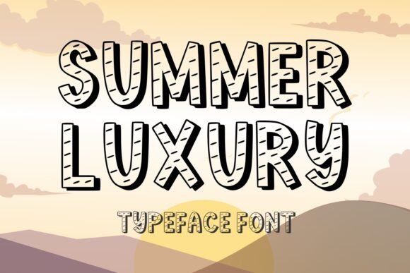 Summer Luxury: A Display Font That Makes Joy Instantly Readable